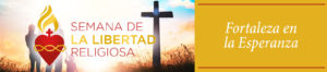 Religious Freedom Week in Spanish