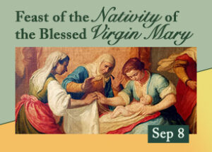 Feast of the Nativity of Blessed Virgin Mary 2023