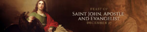 DoB hero Feast of Saint John, Apostle and Evangelist 12 27