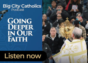 Big City Catholics Ep 104 DOB Module