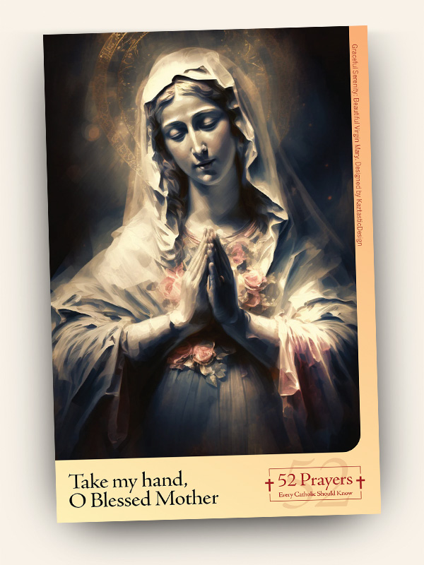 52 Prayers – Every Catholic Should Know